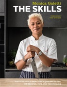 Monica Galetti, Galetti Monica - The Skills