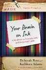 Kathleen Adams, Kathleen Ross Adams, Deborah Ross, Ross Deborah - Your Brain on Ink