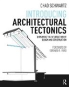 Schwartz, Chad Schwartz, Chad (Southern Illinois University-Carbo Schwartz, Chad (Southern Illinois Universitycarbon Schwartz, Chad (Southern Illinois University-Carbondale Schwartz - Introducing Architectural Tectonics