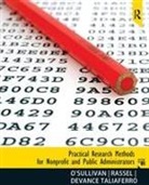 &amp;apos, Jocelyn DeVance Taliaferro, O&amp;apos, Elizabeth O'Sullivan, Elizabethann O'Sullivan, Elizabeth Rassel O''sullivan... - Practical Research Methods for Nonprofit and Public Administrators