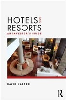 David Harper, David (Leisure Property Services Harper, David (Unviersity of East London Harper - Hotels and Resorts