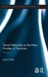 Laura Scaife, Laura (Addleshaw Goddard) Scaife - Social Networks As the New Frontier of Terrorism