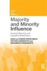 Stamos (Professor of Experimental Soci Papastamou, Stamos Gardikiotis Papastamou, Antonis Gardikiotis, Antonis (Assistant Professor Gardikiotis, Gardikiotis Antonis, Stamos Papastamou... - Majority and Minority Influence