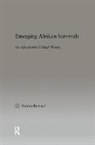 Kemayo Kamau, Kamau Kemayo - Emerging Afrikan Survivals