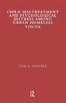 Lisa Russell, Lisa A. Russell, Russell Lisa, Stuart Bruchey - Child Maltreatment and Psychological Distress Among Urban Homeless