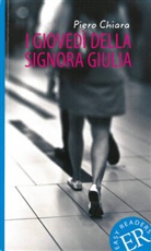 Piero Chiara - I giovedì della signora Giulia