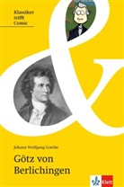 Johann Wolfgang von Goethe - Götz von Berlichingen