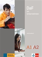 Radka Lemmen - DaF im Unternehmen - A1/A2: DaF im Unternehmen A1/A2 Lehrerhandbuch
