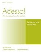 Marcel Danesi - Adesso!, Audioscript and Answer Key Student Solution Manual: An Introduction to Italian