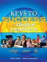Carol Carter, Carol J. Carter, Sarah Lyman Kravits - Keys to Success for Digital Learners