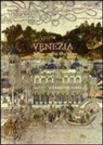 Paolo Morachiello, Mario Piana, Giovanni Scarabello - Venezia. Breve storia illustrata