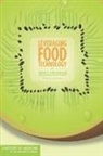 Food and Nutrition Board, Food Forum, Institute of Medicine, Laura Pillsbury, Leslie Pray - Leveraging Food Technology for Obesity Prevention and Reduction Efforts