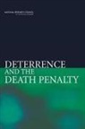 Committee on Deterrence and the Death Pe, Committee on Deterrence and the Death Penalty, Committee on Law and Justice, Division Of Behavioral And Social Scienc, Division of Behavioral and Social Sciences and Education, National Research Council... - Deterrence and the Death Penalty