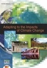 America's Climate Choices Panel on Adapt, America's Climate Choices Panel on Adapting to the Impacts of Climate Change, America's Climate Choices: Panel on Adapting to the Impacts of Climate Change, Board on Atmospheric Sciences &amp; Climate, Board on Atmospheric Sciences and Climat, Board on Atmospheric Sciences and Climate... - Adapting to the Impacts of Climate Change