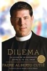 Albert Cutiae, Padre Alberto Cutie, Santiago Ochoa - Dilema (Spanish Edition)