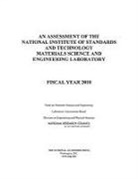 Division on Engineering and Physical Sci, Division on Engineering and Physical Sciences, Laboratory Assessments Board, National Research Council, Panel on Materials Science and Engineeri, Panel on Materials Science and Engineering - An Assessment of the National Institute of Standards and Technology Materials Science and Engineering Laboratory