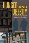 Food And Nutrition Board, Institute Of Medicine, Emily Ann Miller, Steve Olson, Lisa M. Troy, Emily Ann Miller... - Hunger and Obesity