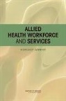 Board On Health Care Services, Institute Of Medicine, Steve Olson - Allied Health Workforce and Services
