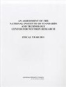 Division on Engineering and Physical Sci, Division on Engineering and Physical Sciences, Laboratory Assessments Board, National Research Council, Panel on Neutron Research - An Assessment of the National Institute of Standards and Technology Center for Neutron Research