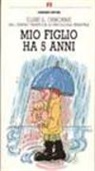 Elsie L. Osborne - Mio figlio ha 5 anni