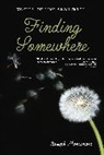 Joseph Monninger - Finding Somewhere
