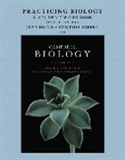 Michael L. Cain, Cynthia Giffen, Jean Heitz, Robert B. Jackson, Peter V. Minorsky, Jane B. Reece... - Practicing Biology