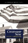 Jon Ford, Marjorie Ford - Citizenship Now (A Longman Topics Reader)