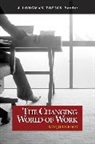 Majorie Ford, Marjorie Ford - Changing World of Work, The (A Longman Topics Reader)