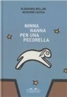 Eleonora Bellini, M. Caccia - Ninna nanna per una pecorella