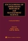 Saul I. Gass, Carl M. Harris - Encyclopedia of Operations Research and Management Science