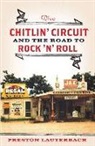 Preston Lauterbach - The Chitlin' Circuit
