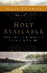Gary Thomas, Gary L. Thomas - Holy Available