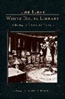 Catherine M. Parisian, Catherine M. Parisian - The First White House Library