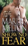 Marliss Melton - Show No Fear