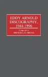 Michael D. Freda, Unknown - Eddy Arnold Discography, 1944-1996