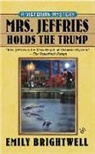 Emily Brightwell - Mrs. Jeffries Holds the Trump