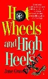 Jane Graves - Hot Wheels and High Heels