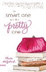 Claire Lazebnik, Claire Scovell LaZebnik - The Smart One and the Pretty One