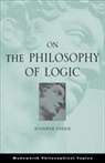 Jennifer Fisher, Jennifer (University of North Florida) Fisher - On the Philosophy of Logic