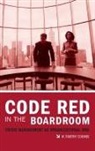 W. Timothy Coombs, Coombs W. Timothy - Code Red in the Boardroom