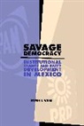 Steven T. Wuhs, Steven T. (University of Redlands) Wuhs, Wuhs Steven T. - Savage Democracy