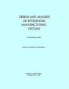 National Academy of Engineering, National Academy Of Sciences, W Dale Compton, W. Dale Compton, W.Dale Compton - Design and Analysis of Integrated Manufacturing Systems