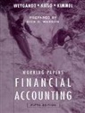 Donald E. Kieso, Paul D. Kimmel, Jerry J. Weygandt - Working Papers to Accompany Financial Accounting [With Annual Report]