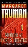 Margaret Truman - Murder at Ford's Theatre