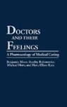 Michael Herz, Herz Michael, Eva Katz, Hava Elkan Katz, Benjamin Maoz, Maoz Benjamin... - Doctors and Their Feelings