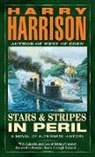 Harry Harrison - Stars and Stripes in Peril