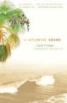 Caryl Phillips - The Atlantic Sound