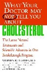 Winifred Conkling, Conkling Winifred, Stephen R. Devries, Devries Stephen R. - What Your Dr...Cholesterol