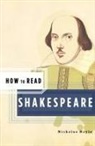 Nicholas Royle, Simon Critchley - How to Read Shakespeare