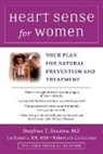 Roberta Lieberman, Roberta Jo Lieberman, Jan Sinatra, Jan DeMarco Sinatra, Stephen Sinatra, Stephen T. Sinatra - Heart Sense for Women